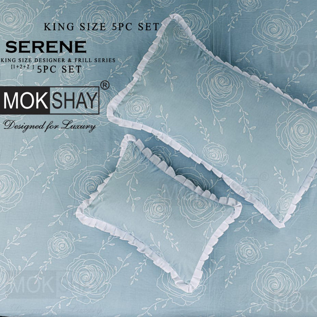 SERENE • PREMIUM KING SIZE DESIGNER FRILL SERIES 5PIECE BEDDING SET { 1+2+2 }