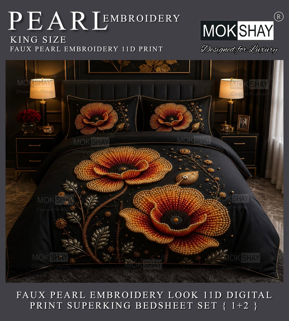 PEARL  FAUX EMBROIDERY LOOK 11D KING SIZE BEDSHEET SET { 1+2 }