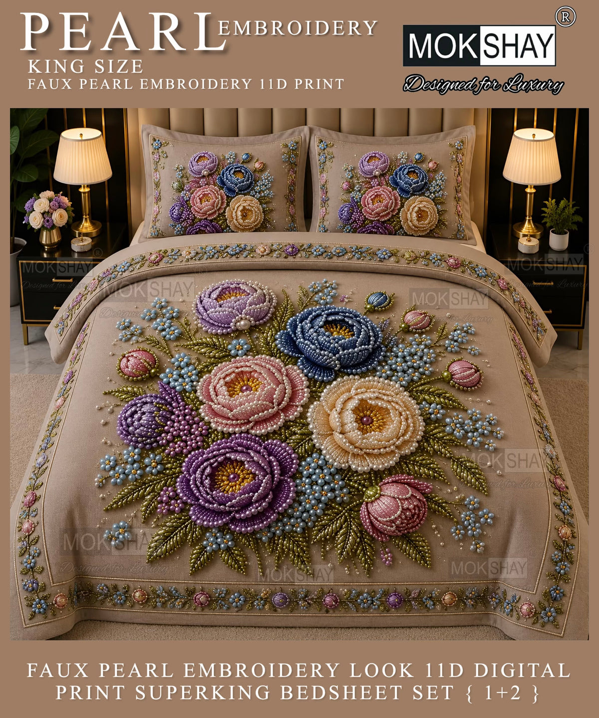 PEARL  FAUX EMBROIDERY LOOK 11D KING SIZE BEDSHEET SET { 1+2 }